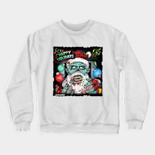 Santa Zombie wants Brains by Grafixs© / Miguel Heredia Crewneck Sweatshirt